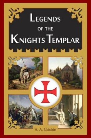 Cover of Legends of the Knights Templar