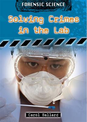 Book cover for Solving Crimes in the Lab