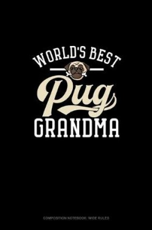 Cover of World's Best Pug Grandma