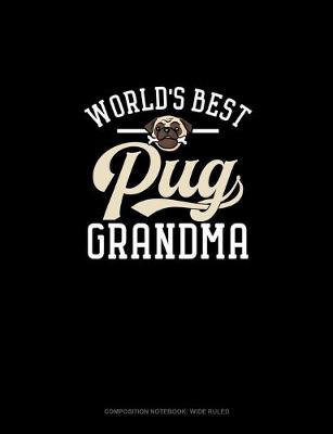 Book cover for World's Best Pug Grandma