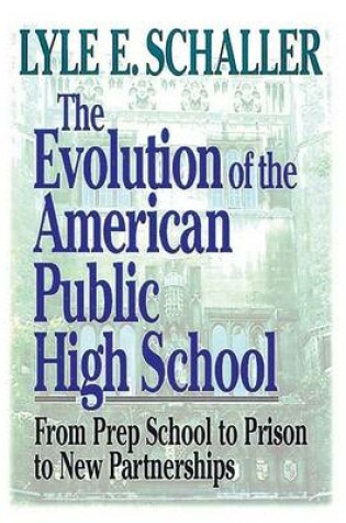 Cover of Evolution of the American Public High School [Microsoft Ebook]