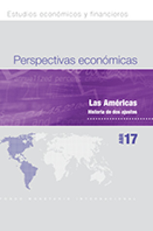 Cover of Regional Economic Outlook, April 2017, Western Hemisphere Department (Spanish Edition)