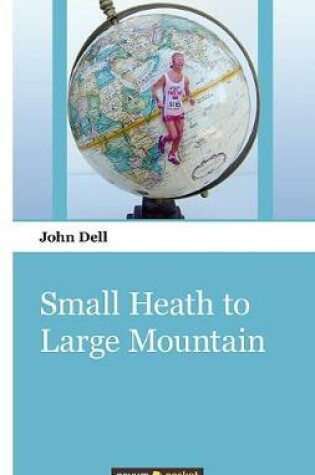 Cover of Small Heath to Large Mountain