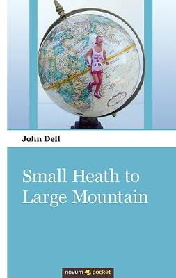 Book cover for Small Heath to Large Mountain