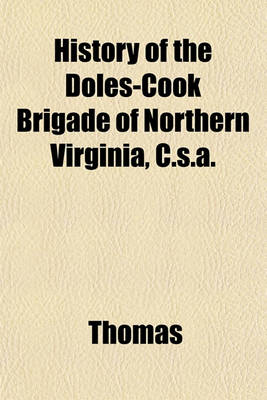 Book cover for History of the Doles-Cook Brigade of Northern Virginia, C.S.A.