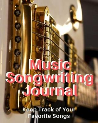 Book cover for Music Songwriting Journal