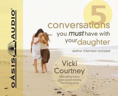 Book cover for 5 Conversations You Must Have with Your Daughter