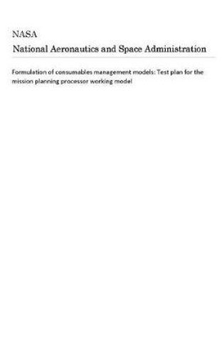 Cover of Formulation of Consumables Management Models