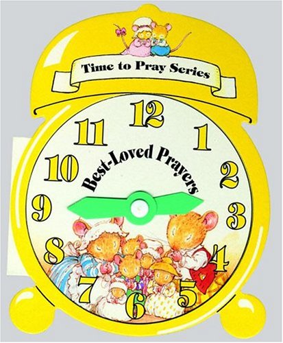 Cover of Time to Pray Series: Best Loved Prayers