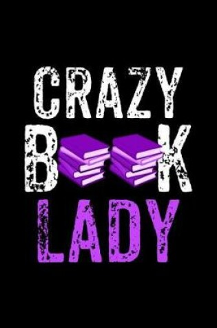Cover of Crazy Book Lady