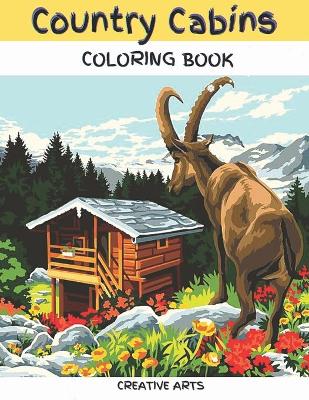 Book cover for Country Cabins Coloring Book