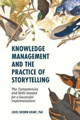 Book cover for Knowledge Management and the Practice of Storytelling