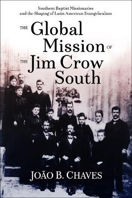 Book cover for The Global Mission of the Jim Crow South