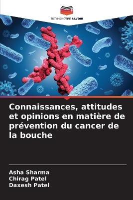 Book cover for Connaissances, attitudes et opinions en matière de prévention du cancer de la bouche