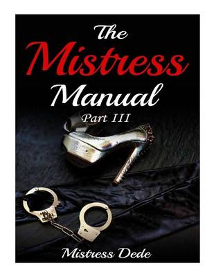 Book cover for The Mistress Manual Part III