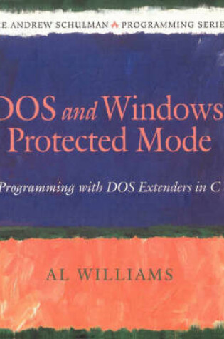 Cover of Dos and Windows Protected Mode