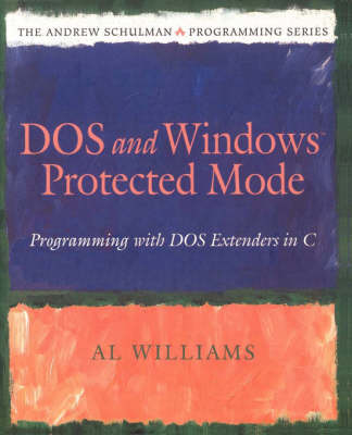 Book cover for Dos and Windows Protected Mode