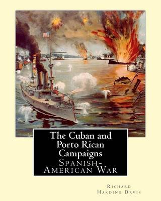 Book cover for The Cuban & Porto Rican Campaigns. By