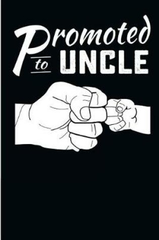 Cover of Promoted to Uncle