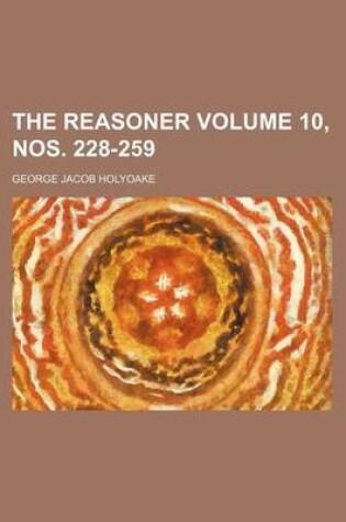 Cover of The Reasoner Volume 10, Nos. 228-259