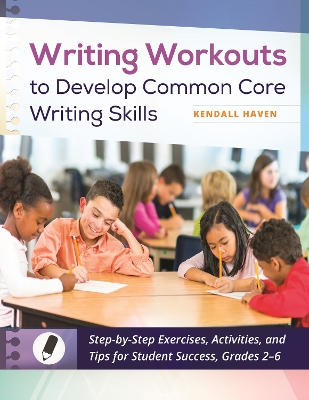 Book cover for Writing Workouts to Develop Common Core Writing Skills