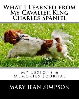 Book cover for What I Learned from My Cavalier King Charles Spaniel