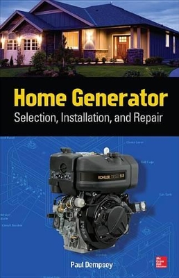 Book cover for Home Generator Selection, Installation and Repair