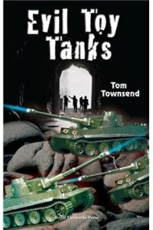 Cover of Evil Toy Tanks