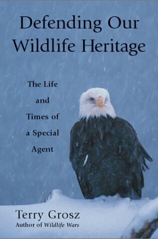 Cover of Defending Our Wildlife Heritage