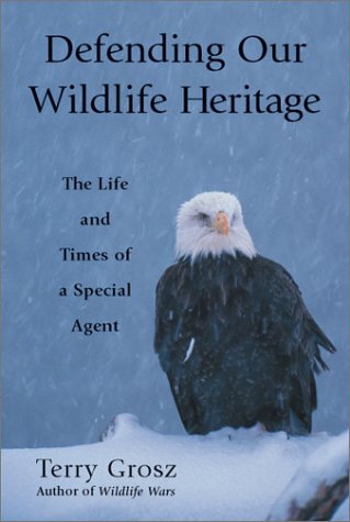 Book cover for Defending Our Wildlife Heritage