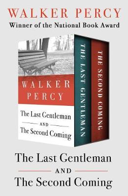 Book cover for The Last Gentleman and the Second Coming