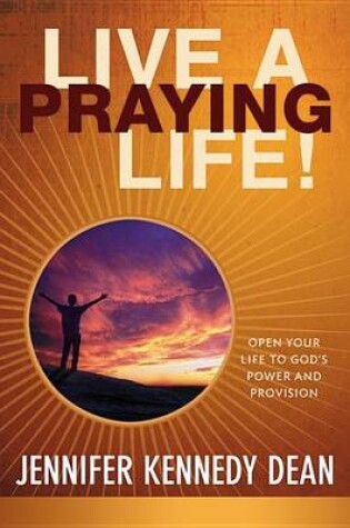 Cover of Live a Praying Life Trade Book