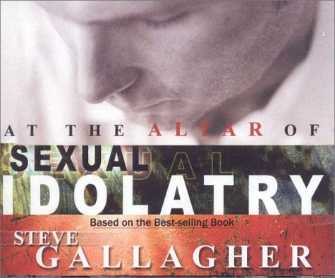 Book cover for At the Altar of Sexual Idolatry Audio Book