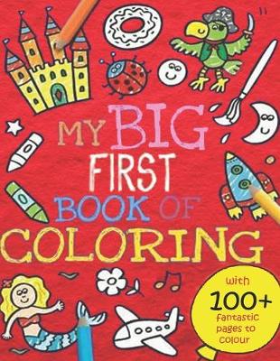 Book cover for My Big First Book of Coloring