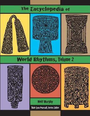 Book cover for The Encyclopedia of World Rhythms, Vol. 2