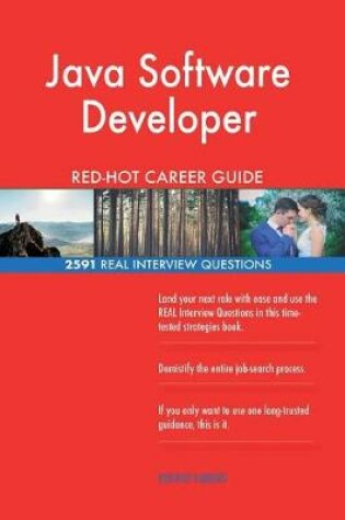 Cover of Java Software Developer Red-Hot Career Guide; 2591 Real Interview Questions