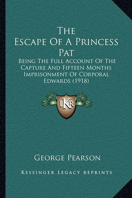 Book cover for The Escape of a Princess Pat the Escape of a Princess Pat