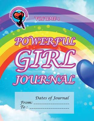 Cover of Powerful Girl Journal - Rainbow Journey