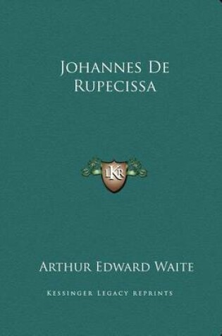 Cover of Johannes de Rupecissa