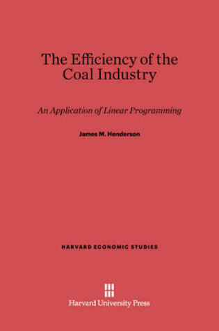 Cover of The Efficiency of the Coal Industry