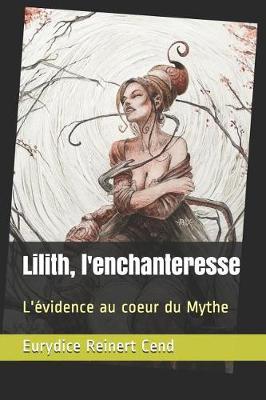 Book cover for Lilith, l'Enchanteresse