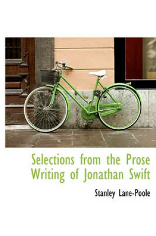 Cover of Selections from the Prose Writing of Jonathan Swift