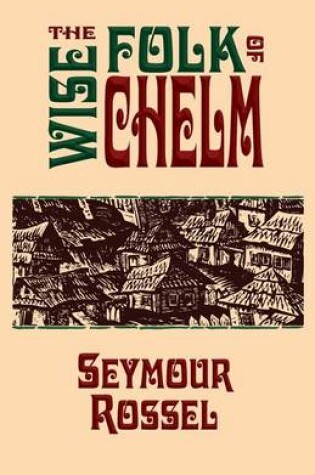 Cover of The Wise Folk of Chelm