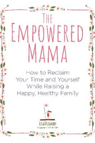 Cover of The Empowered Mama