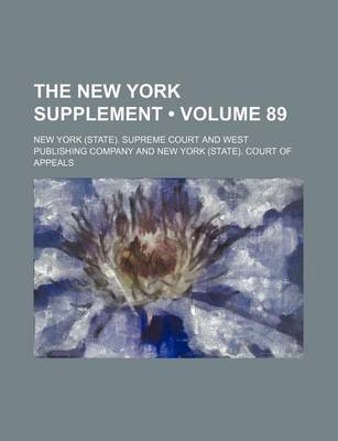 Book cover for The New York Supplement (Volume 89)