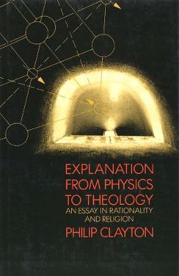 Book cover for Explanation from Physics to Theology