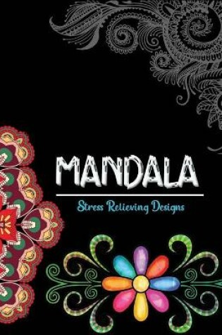 Cover of Mandala Stress relieving Designs