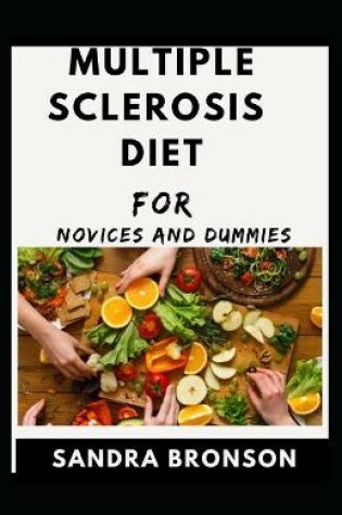 Cover of Multiple Sclerosis Diet For Novices And Dummies