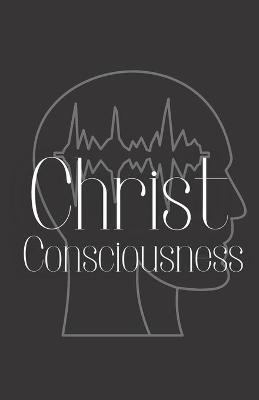 Book cover for Christ Consciousness