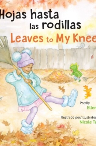 Cover of Hojas Hasta Las Rodillas / Leaves to My Knees